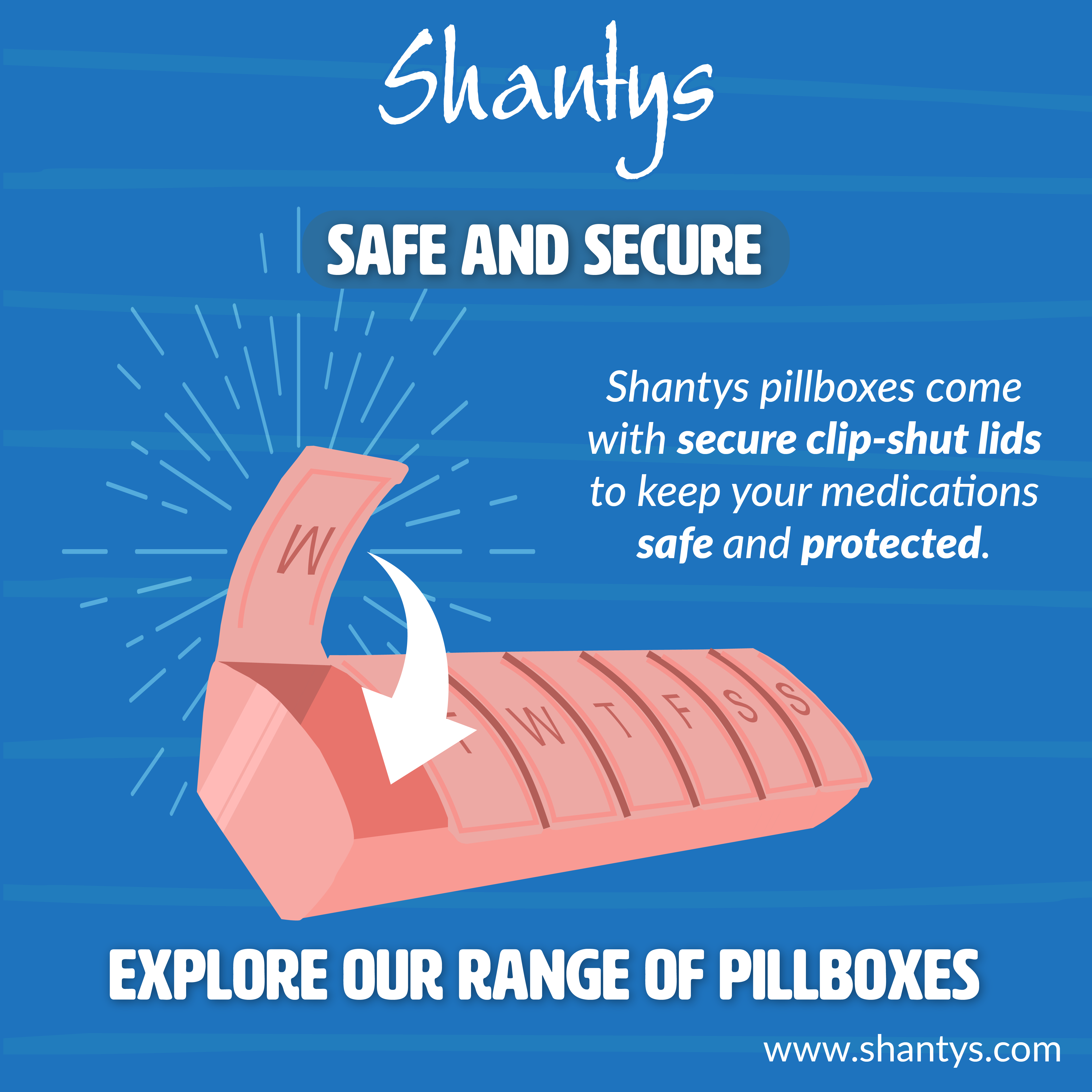 Shantys’ Safe & Secure Pillboxes