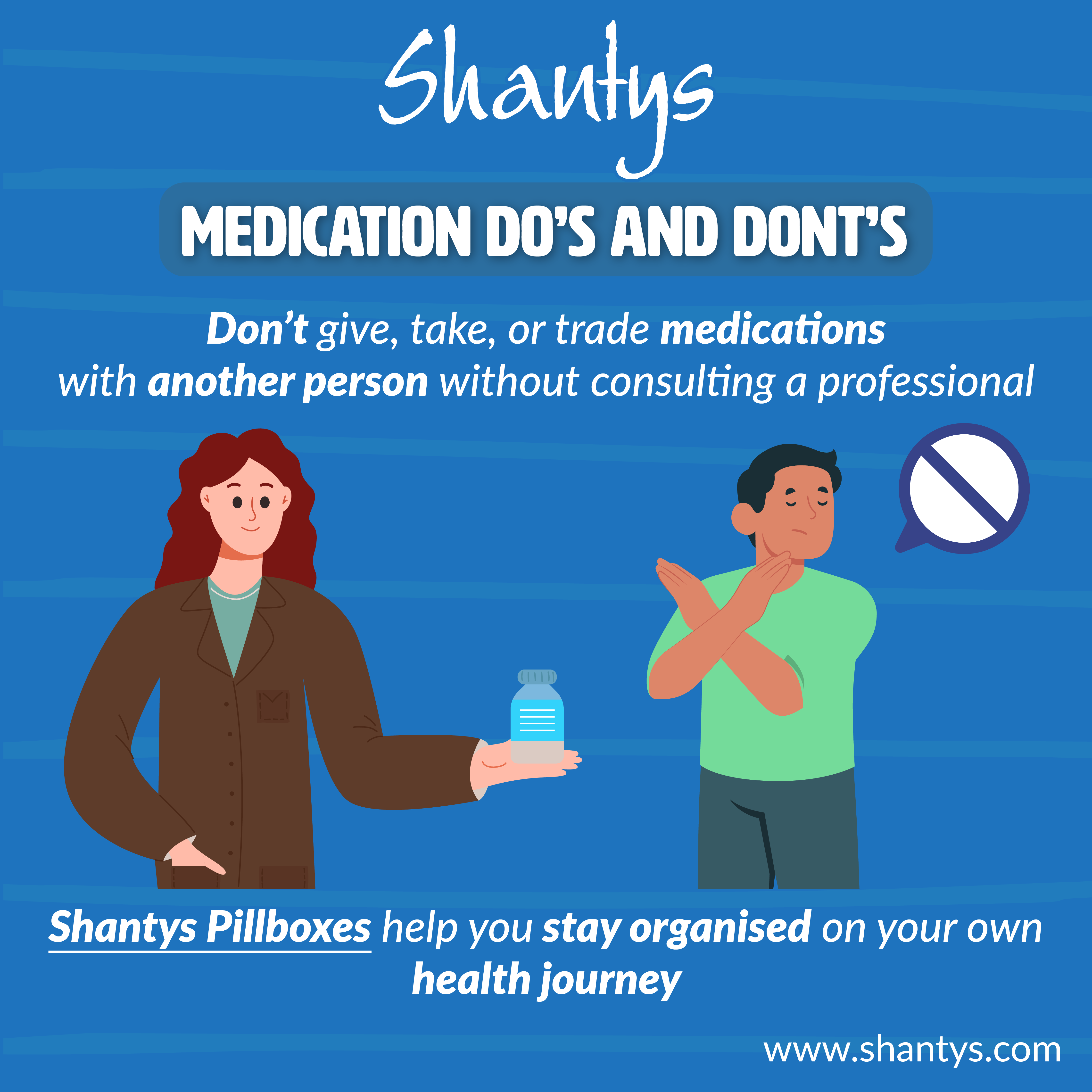 Medication Do’s and Don’ts: Don’t Give, Take, or Trade Medications with Another Person