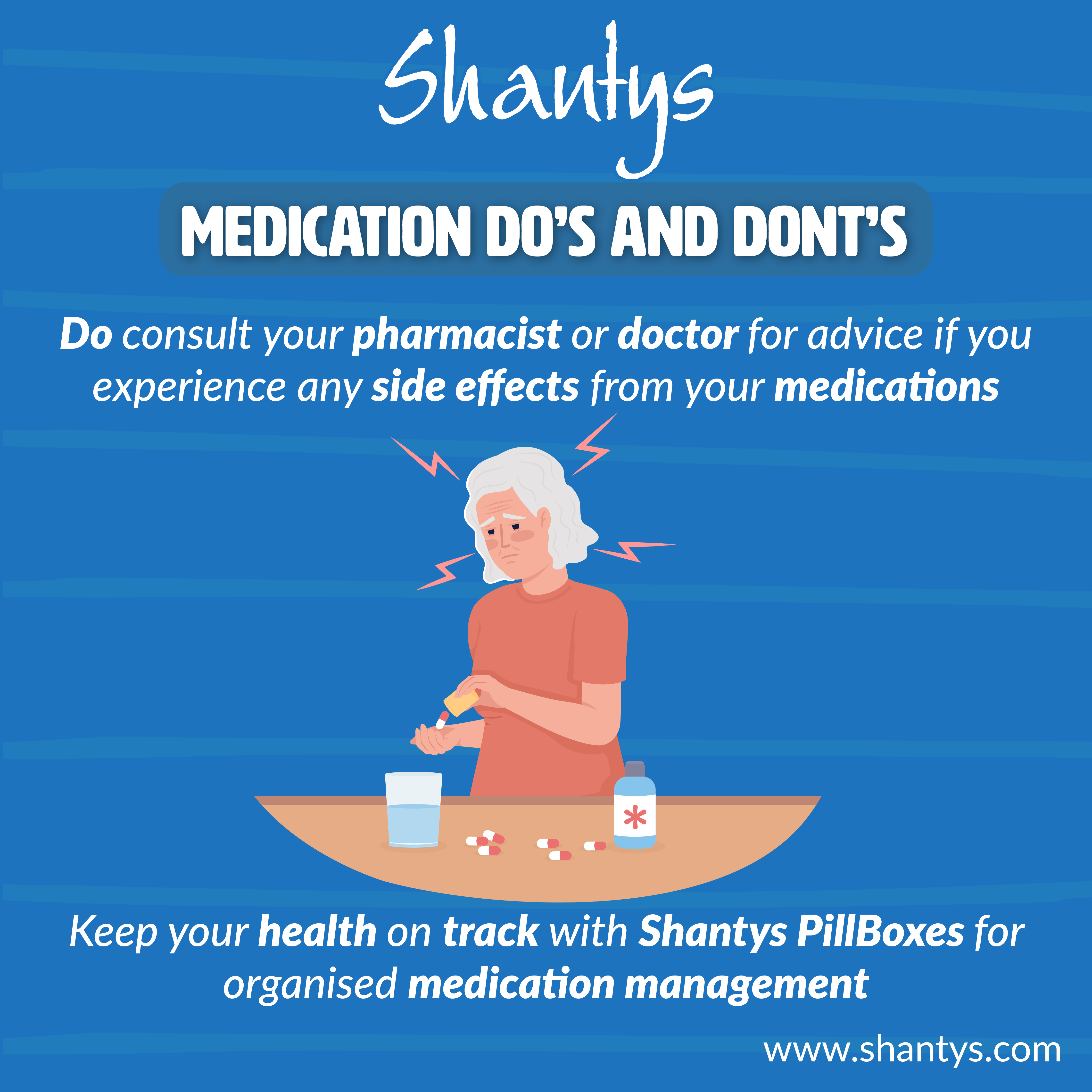 Medication Do’s and Don’ts: Do Ask Your Pharmacist or Doctor for Advice if You Experience Any Side Effects from Your Medications